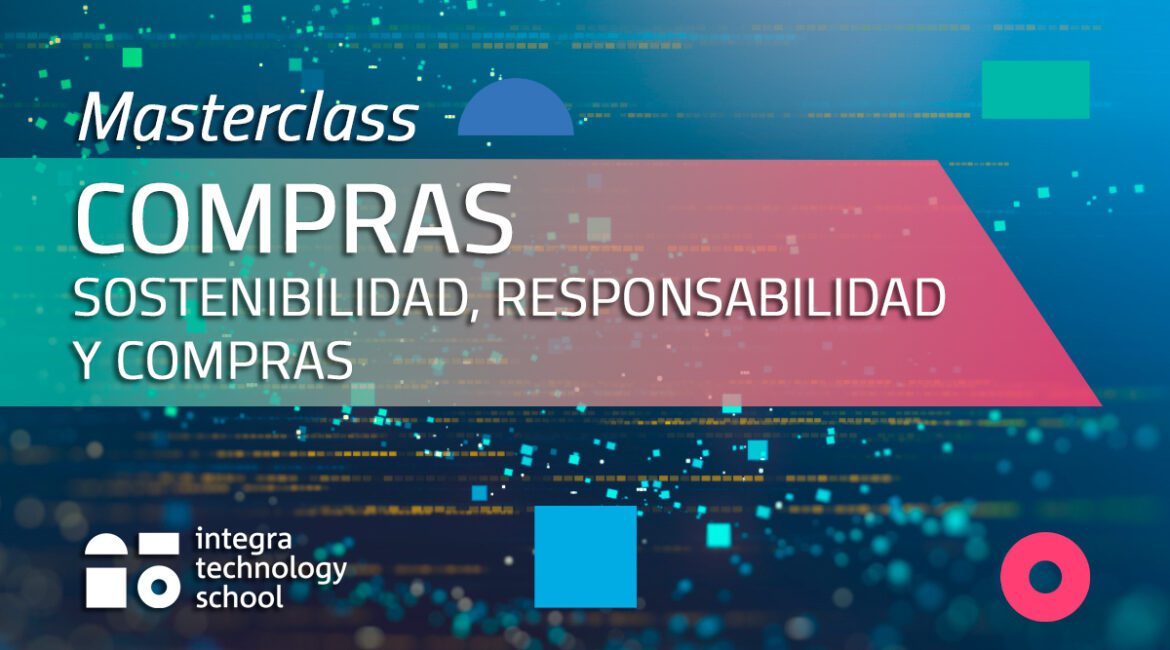 Masterclass COMPRAS - Integra Technology School